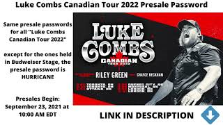 Luke Combs Canadian Tour 2022 Presale Password