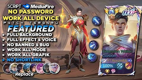 Script Skin Gusion 11.11 Dimension Walker No Password Mediafire | Full Effect Voice - Patch Terbaru