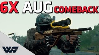 6X AUG - How to come back after several early deaths - PUBG