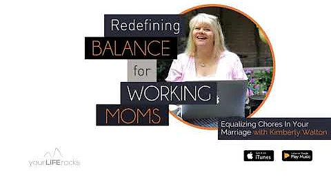 Equalizing Chores In Your Marriage with Kimberly W...