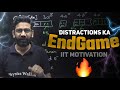 How To End Distraction| Amit Sir Best Motivation | PW Crowd |Amit Sir Kota |PhysicsWallah Motivation