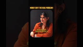 Money Isn't The Real Problem! 💰❌🔥💯 #podcast #divyajain #trending #viral #shorts