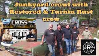 Junkyard crawl with the guys from Turin Rust, Restored and Cross the line.