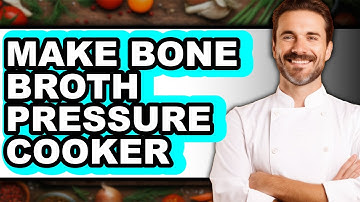 How to Make Bone Broth Pressure Cooker (UPDATED)