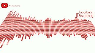 TubaiLasa igal-igal [Divana]