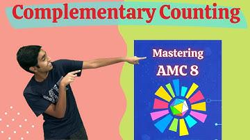 Inverse Counting Strategy - Mastering AMC 8