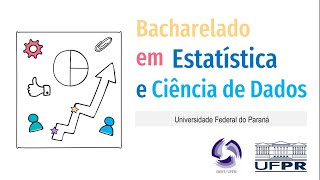 Divulgação do Bacharelado em Estatística e Ciência de Dados UFPR