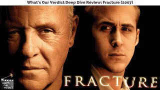 Fracture (2007) Movie Review
