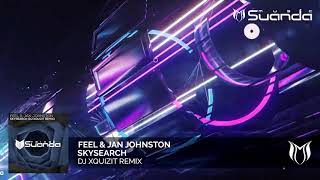 Feel & Jan Johnston - Skysearch (DJ Xquizit Remix) [Suanda Voice]