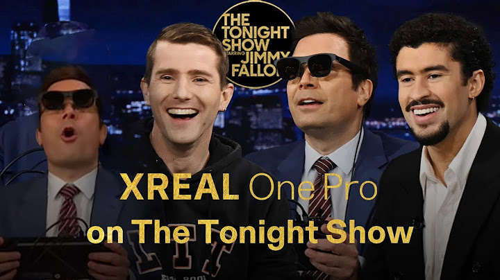 XREAL One Pro on The Tonight Show!