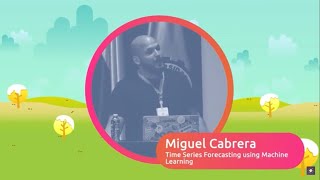 Miguel Cabrera - Time Series Forecasting using Machine Learning - PyCon Colombia 2020