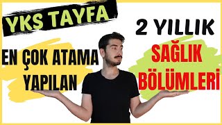 ATAMASI İYİ OLAN 2 YILLIK SAĞLIK BÖLÜMLERİ | TYT Önü Açık 2 Yıllık Bölümler | #TERCİH