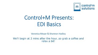 Control+M Presents:  An EDI Primer