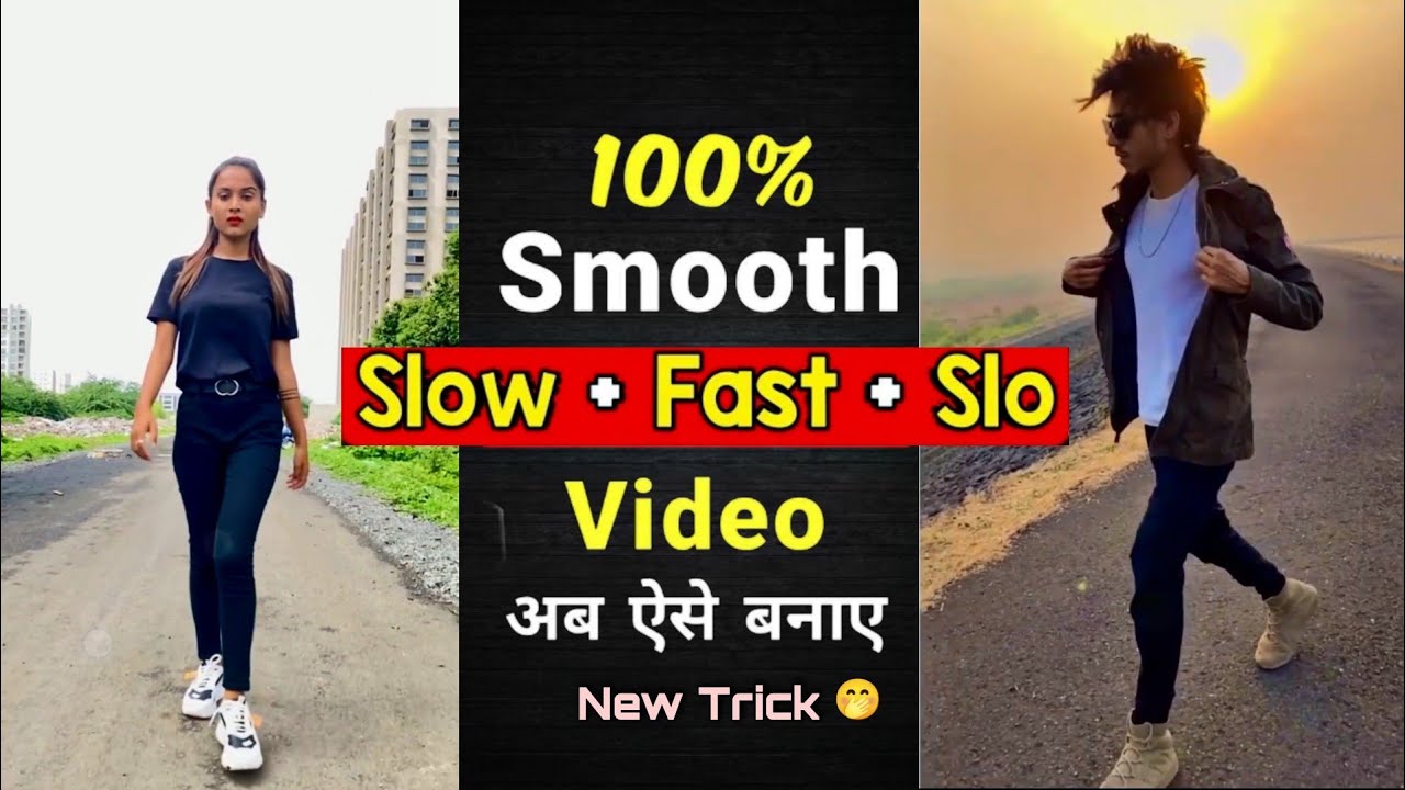 Smooth Slow Fast Slow Motion Kese Kre Apne Video Mai ? Slow motions