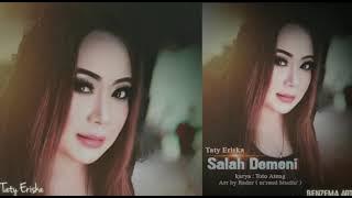 SALAH DEMENI VOC.TATY ERISKA || CIPT.Toto Ateng || Arr.Rader