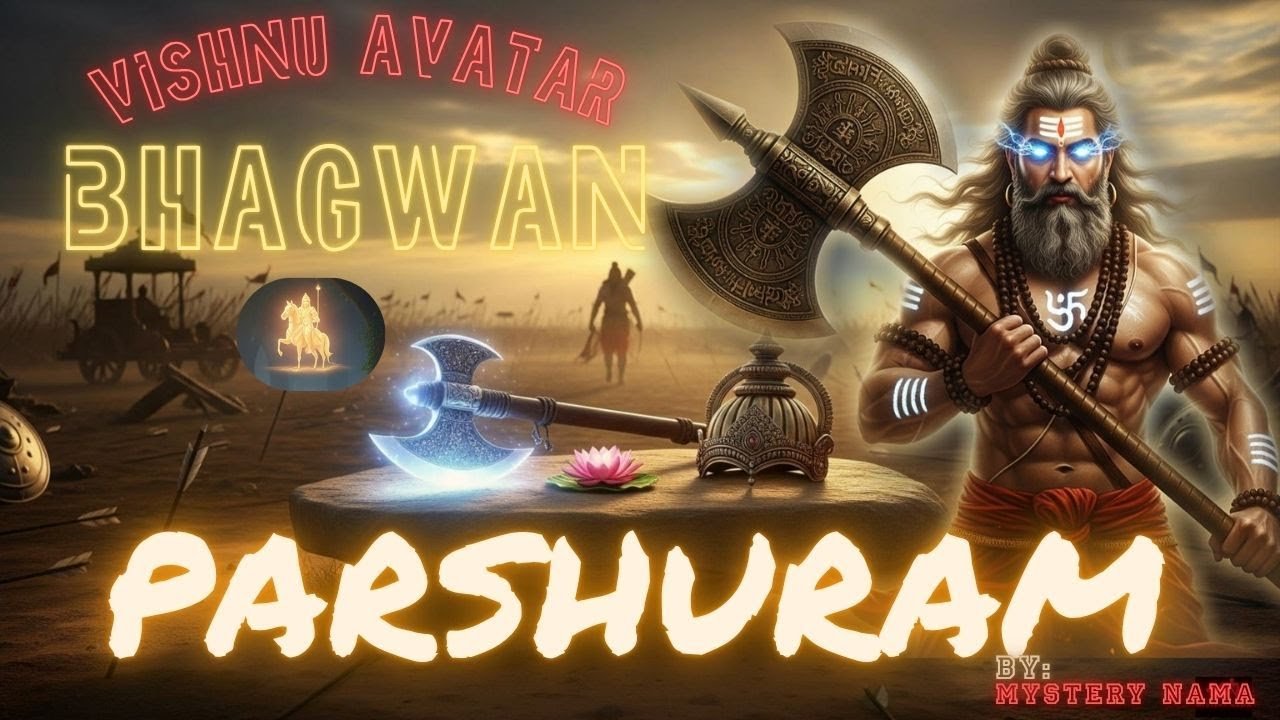 The Legend of PARSHURAM: Brahmin by Birth, Kshatriya by Destiny