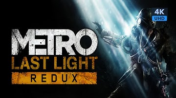 Metro Last Light Redux Gameplay Walkthrough Part 4 – Epic Survival Horror Minimal Commentary