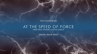 Tom Holkenborg - At The Speed Of Force (Drazen Prunk Remix) | #NowScoreThis