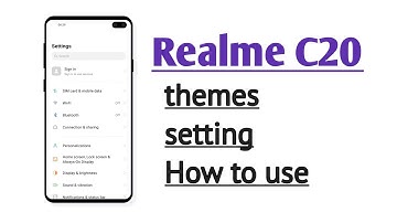 Realme C20 , themes setting tips and tricks
