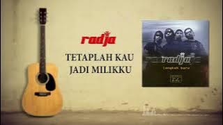 Radja - Tetaplah Kau Jadi Milikku