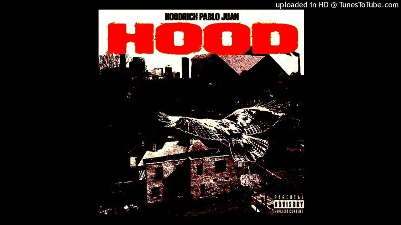 HOODRICH PABLO JUAN x Rx Hector x MPR Tito - FAST PROD. SPIFFY GLOBAL