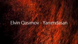 Elvin Qasimov - Yanimdasan 2014 (Clip trailer) Resimi