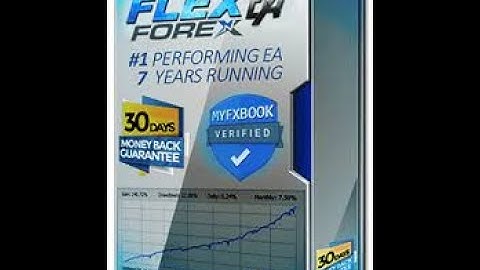 Forex Flex EA Review | One Of the Most Trusted EAs in The Market