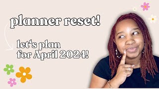 planner reset | planning for April & Q2!