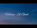 1 HOUR Halsey So Good Lyrics mp3