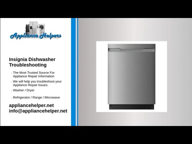 Insignia Dishwasher Problems