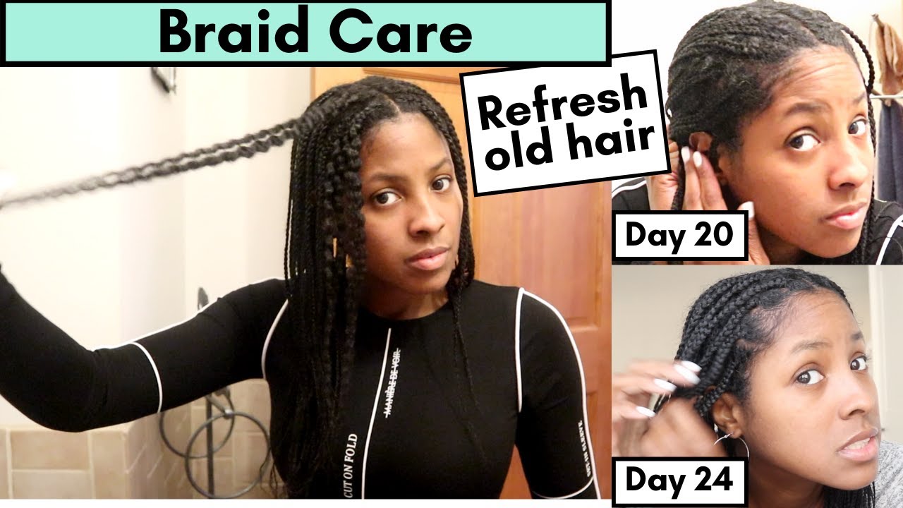 Braid Maintenance Braid Maintenance : How To Refresh Old Hair - YouTube
