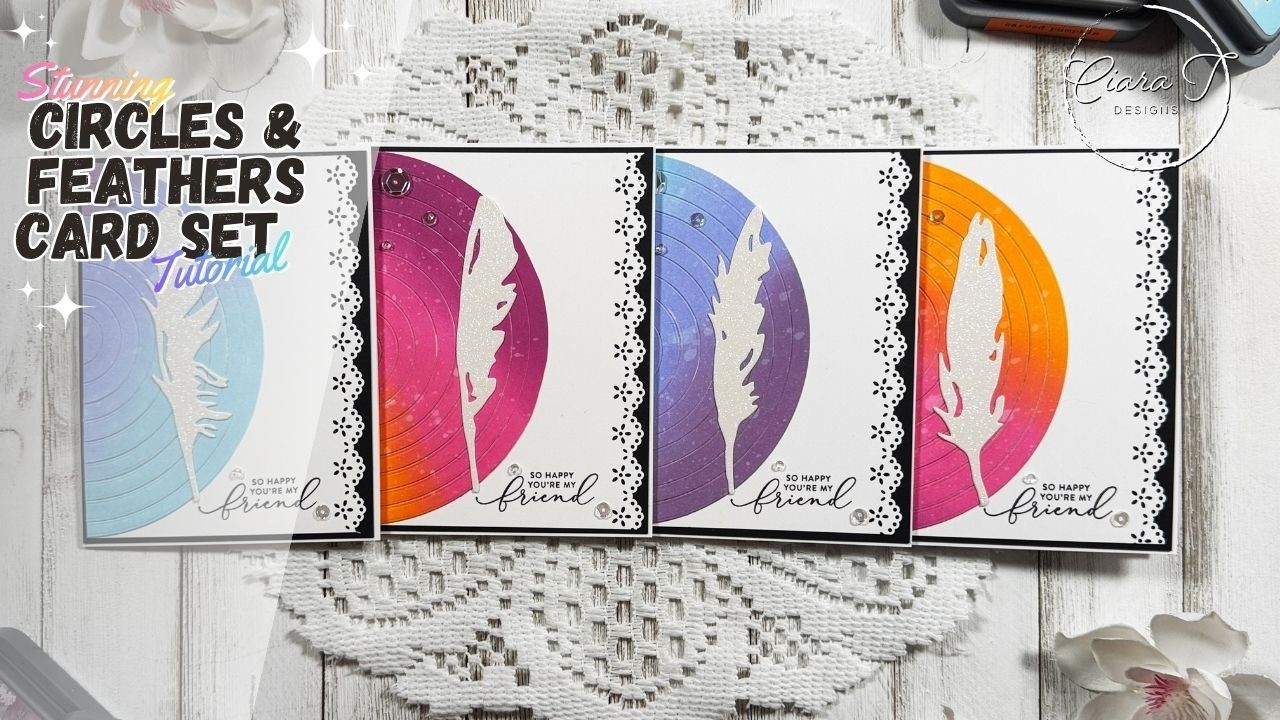 Stunning Circles and Feather Card Set Tutorial