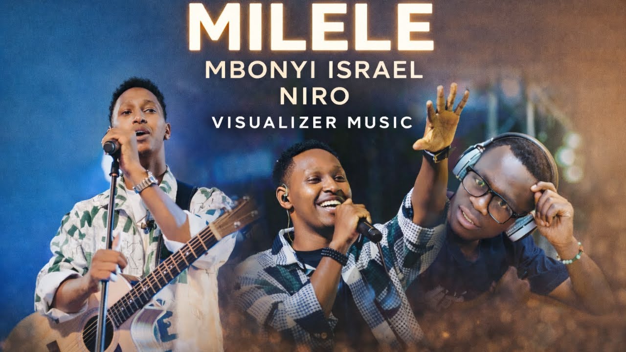 Israel Mbonyi --Milele ft NiRo || Offial visualizer Music 2026