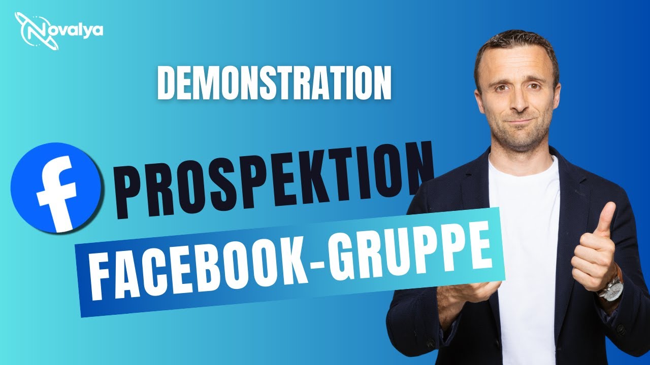 Wie man Kunden in einer Facebook Gruppe findet I Novalya Demonstration