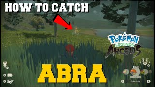 HOW TO CATCH ABRA IN POKEMON LEGENDS ARCEUS (ABRA LOCATION) (HOW TO GET ABRA)