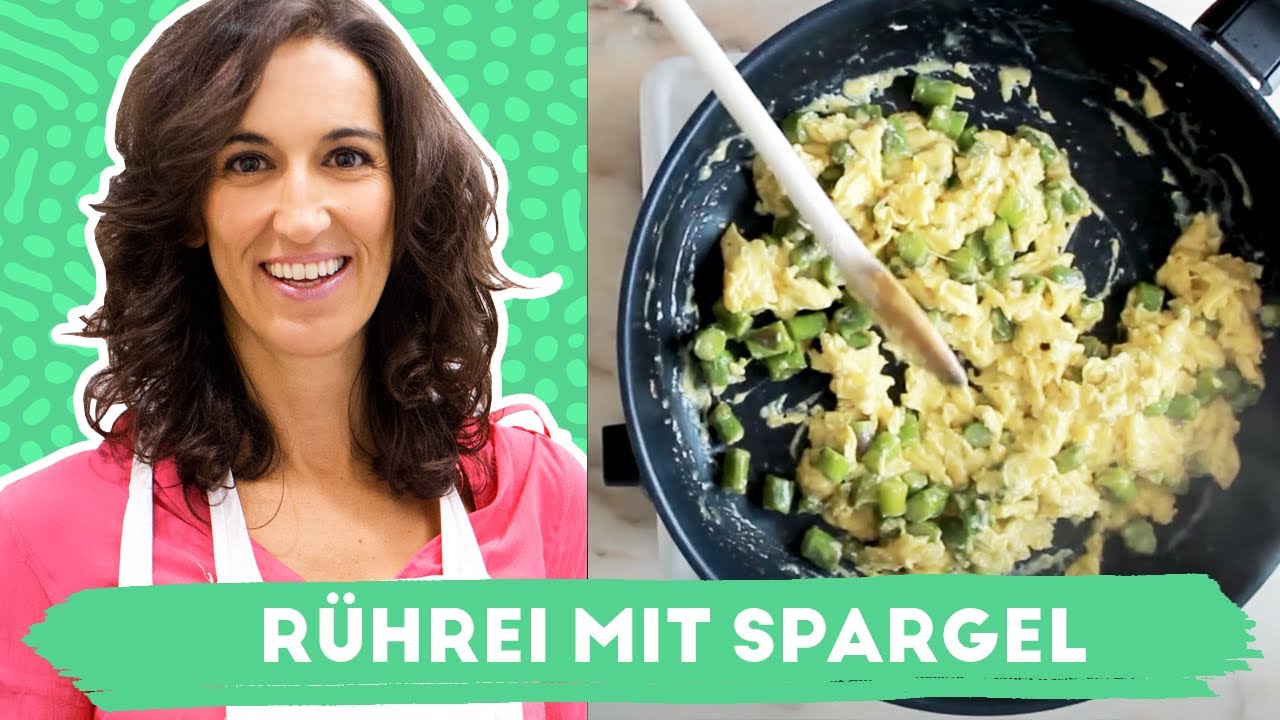 Rühreier mit grünem Spargel | Leonor&amp;#39;s Sweet World - Deutsch - YouTube