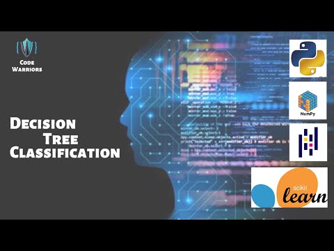 Decision Tree Classification Using Scikit-Learn | Machine Learning | Python | Code Warriors