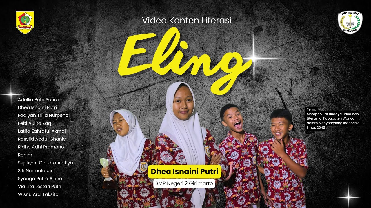 ELING – DHEA ISNAINI PUTRI – LOMBA VIDEO KONTEN LITERASI TAHAP II WONOGIRI 2025