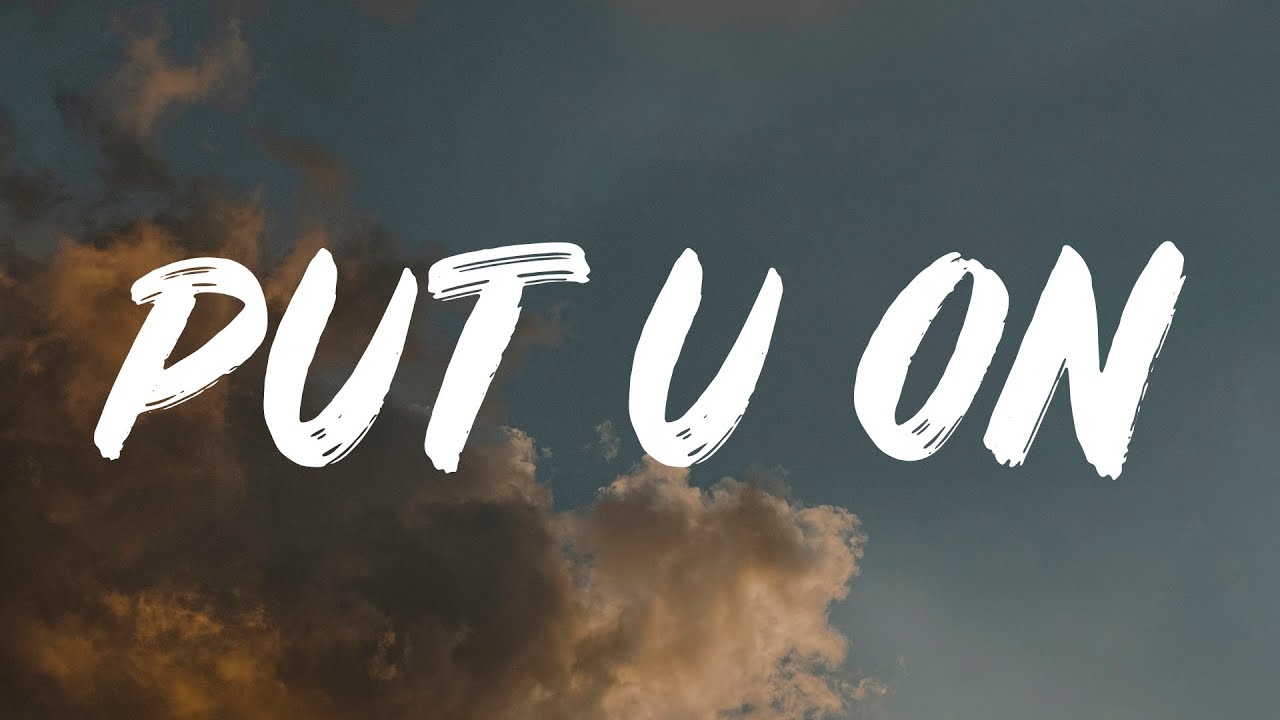 Danileigh - Put U On (Lyrics)