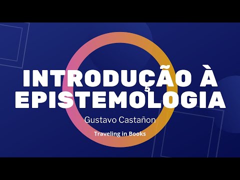 Introdução à Epistemologia - Gustavo Castañon - AUDIOBOOK