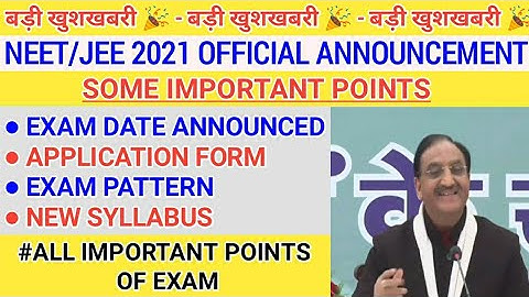 NEET 2021 EXAM DATE, APPLICATION FORM, EXAM PATTERN & NEW SYLLABUS ANNOUNCED!!! 🔥🔥🔥