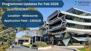 Monash University - Programmes Update For Feb 2026 #melbourne #study #australia