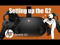 How to setup the Reverb G2 - TUTORIAL: Setting up the HP Reverb