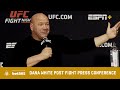 DANA WHITE POST FIGHT INTERVIEW