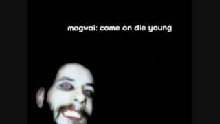 Mogwai - Kappa