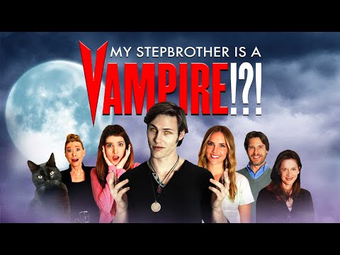 VAMPIRE MYSTERY | MY STEPBROTHER IS A VAMPIRE
