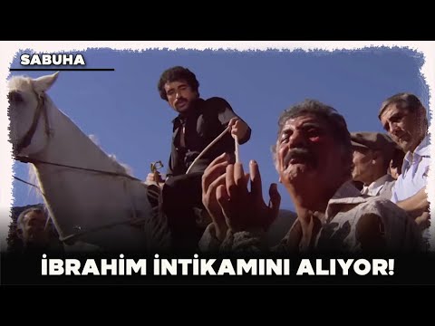 Sabuha Türk Filmi | İbrahim, Ailesinin İntikamını Alıyor!