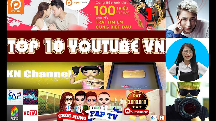 Top 50 kênh youtube hàng đầu việt nam năm 2024