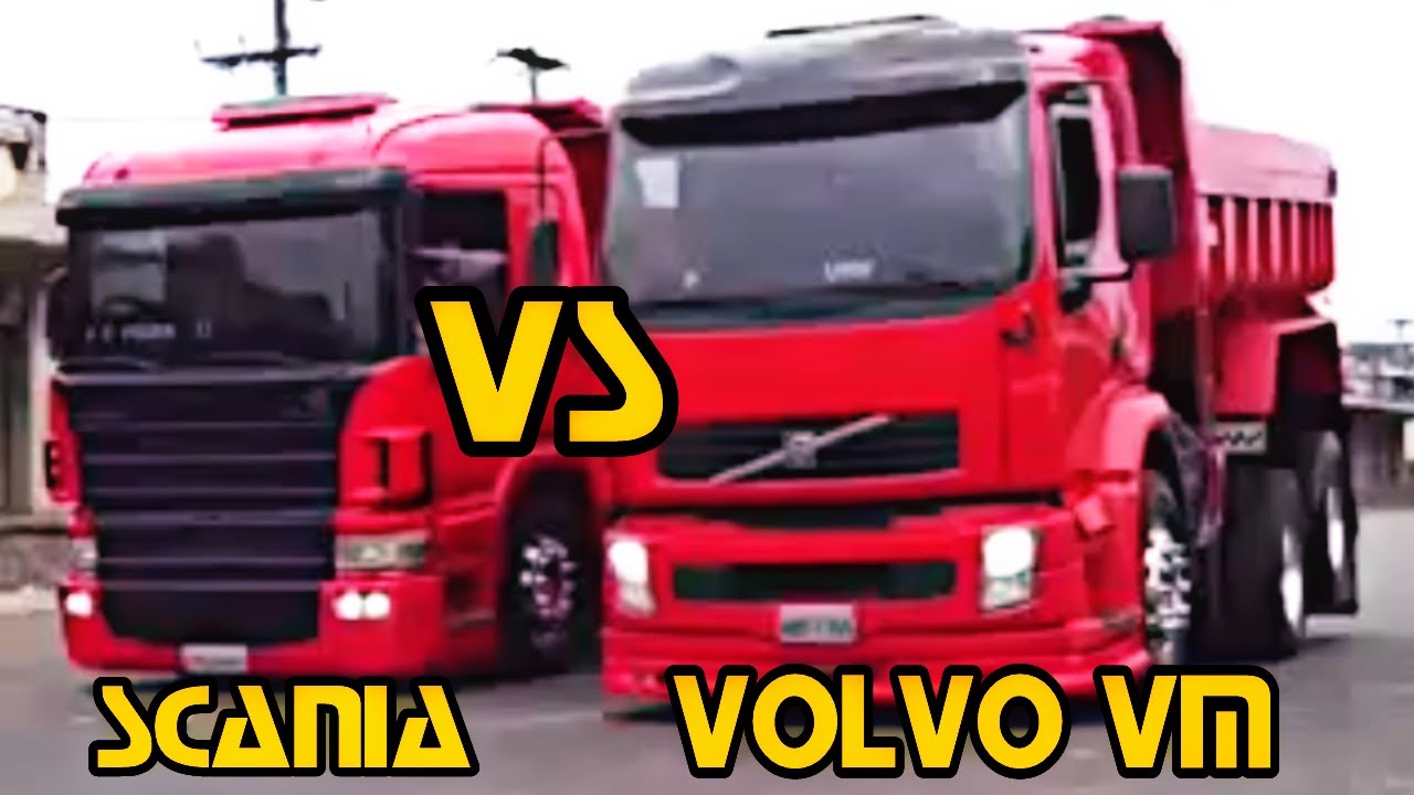 Volvo vs scania Volvo vs scania