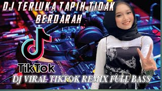 DJ AJARKAN AKU | TERLUKA TAPI TAK BERDARAH REMIX VIRAL TIKTOK TERBARU 2022